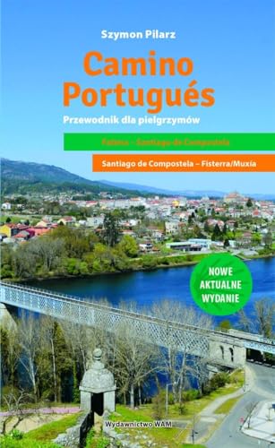 Camino Portugués: Przewodnik dla pielgrzymów von WAM