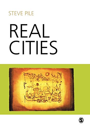 Real Cities: Modernity, Space and the Phantasmagorias of City Life von Sage Publications