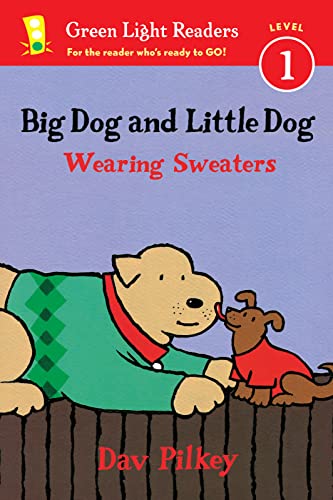 Big Dog and Little Dog Wearing Sweaters (Reader) (Green Light Readers Level 1)