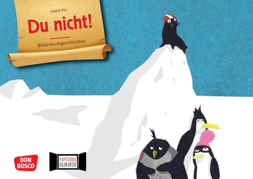 Du nicht! Kamishibai Bildkartenset: Entdecken - Erzählen - Begreifen: Bilderbuchgeschichten. Tierische Freundschaftsgeschichte gegen Vorurteile und ... für unser Erzähltheater) von Don Bosco Medien