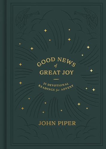 Good News of Great Joy: 25 Devotional Readings for Advent