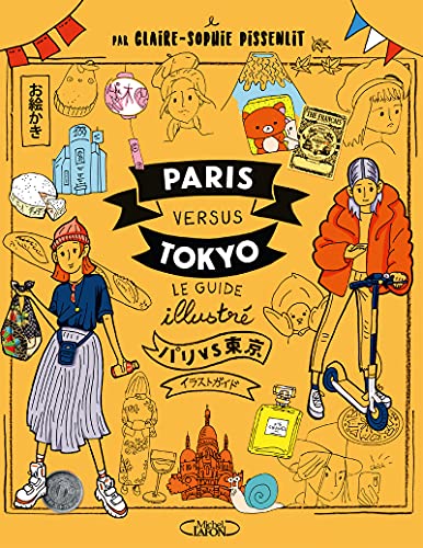 Paris versus Tokyo - Le guide illustré