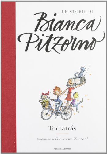 Tornatràs (Le storie di Bianca Pitzorno) von Mondadori