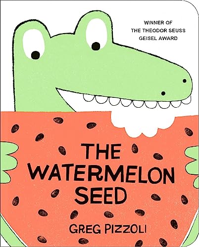 The Watermelon Seed: Winner of the 2014 Theodor Seuss Geisel Award