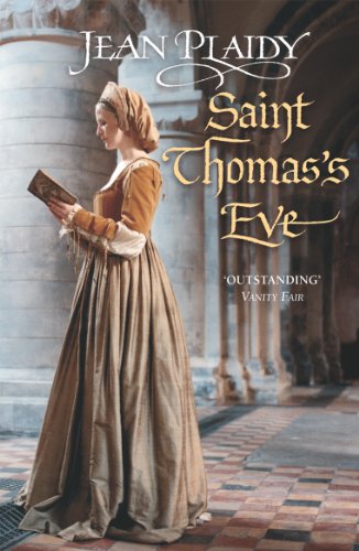 Saint Thomas's Eve: (The Tudor saga: book 6): a story of ambition, commitment and conviction from the undisputed Queen of British historical fiction (Tudor Saga, 6) von Arrow