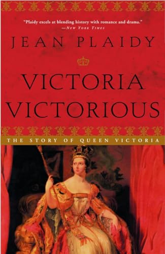 Victoria Victorious: The Story of Queen Victoria (A Queens of England Novel, Band 3) von Broadway Books