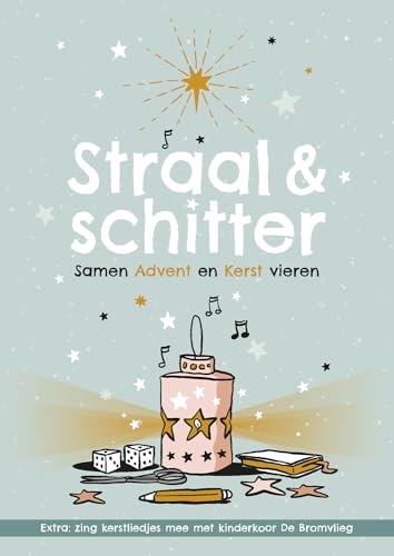 Straal & schitter: Samen advent en kerst vieren von Ark Media