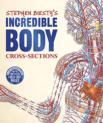 Stephen Biesty's Incredible Body Cross-Sections von DK