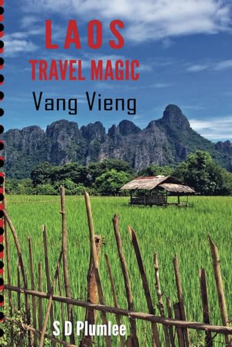 Laos Travel Magic: Vang Vieng von Independently published