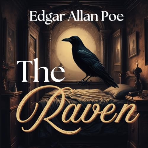 The Raven: Edgar Allan Poe Book for Kids, Edgar Allan Poe for Kids, The Raven by Edgar Allan Poe, Edgar Allan Poe von Sloth Dreams Publishing