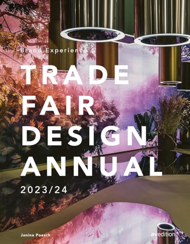 Brand Experience & Trade Fair Design Annual 2023/24 von avedition