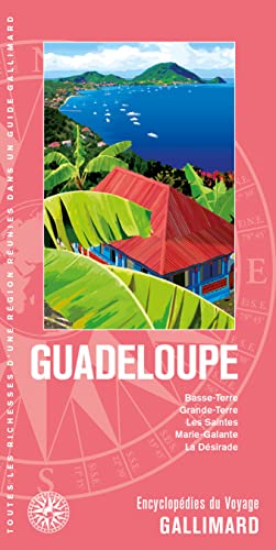Guadeloupe: Basse-Terre, Grande-Terre, les Saintes, Marie-Galante, la Désirade von GALLIM LOISIRS