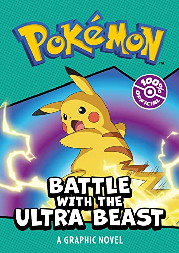 POKÉMON BATTLE WITH THE ULTRA BEAST: A GRAPHIC NOVEL: An epic graphic novel for children - perfect for new readers and Pokémon fans von Farshore