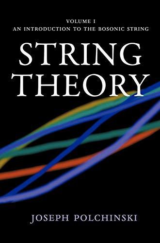 String Theory: An Introduction to the Bosonic String (Cambridge Monographs on Mathematical Physics, Band 1) von Cambridge University Press