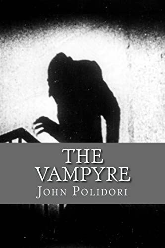 The Vampire: (originally printed as 'The Vampyre'