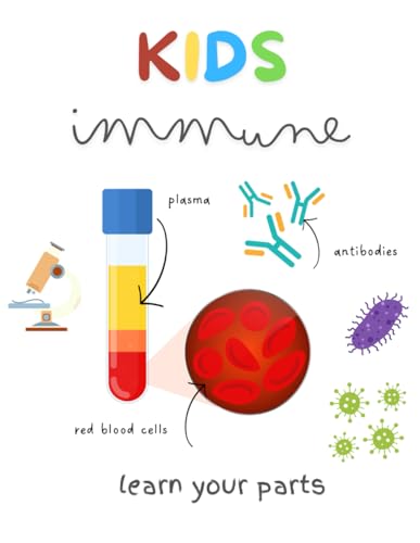 Kids Immune: learn your parts von Independently published