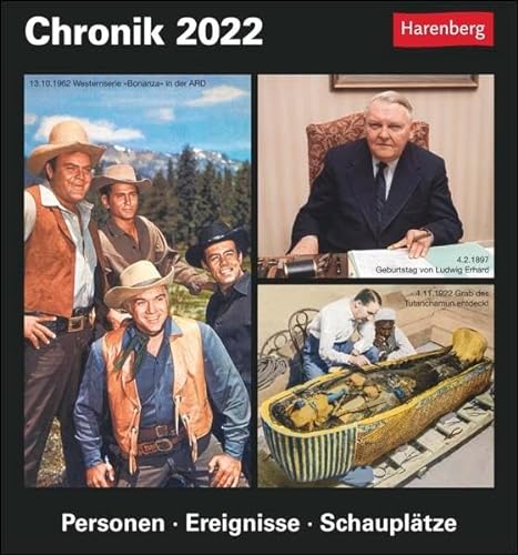 Chronik Kalender 2022: Personen, Ereignisse, Schauplätze von Harenberg