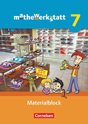 Mathewerkstatt - Mittlerer Schulabschluss - Allgemeine Ausgabe - 7. Schuljahr: Materialblock - Arbeitsmaterial mit Wissensspeicher