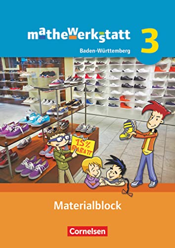 Mathewerkstatt - Mittlerer Schulabschluss Baden-Württemberg - Band 3: Materialblock - Arbeitsmaterial mit Wissensspeicher von Cornelsen Verlag GmbH