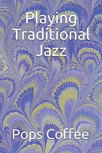 Playing Traditional Jazz von Independently published