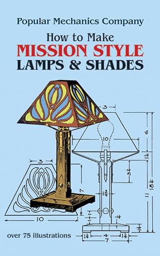 How to Make Mission Style Lamps and Shades (Dover Craft Books)