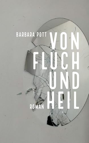 Von Fluch und Heil von BoD