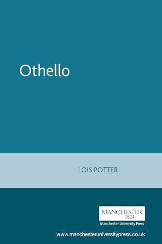 Othello (Shakespeare in Performance) von Manchester University Press