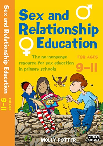 Sex and Relationships Education 9-11: The no nonsense guide to sex education for all primary teachers (Sex and Relationship Education) von Bloomsbury Education