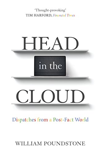 Head in the Cloud: Dispatches from a Post-Fact World von Oneworld Publications