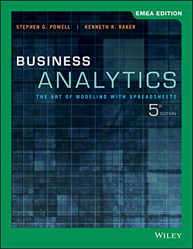 Business Analytics: The Art of Modeling with Spreadsheets, EMEA Edition von Wiley