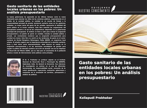 Gasto sanitario de las entidades locales urbanas en los pobres: Un análisis presupuestario von Ediciones Nuestro Conocimiento