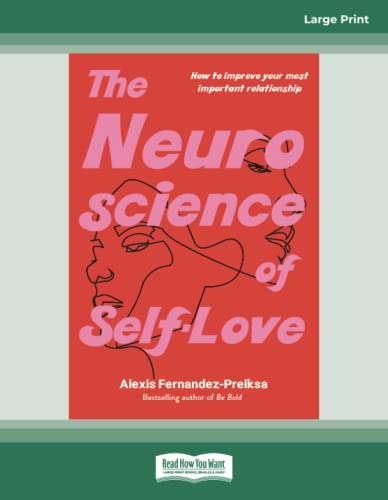 The Neuroscience of Self-Love: Raised von ReadHowYouWant
