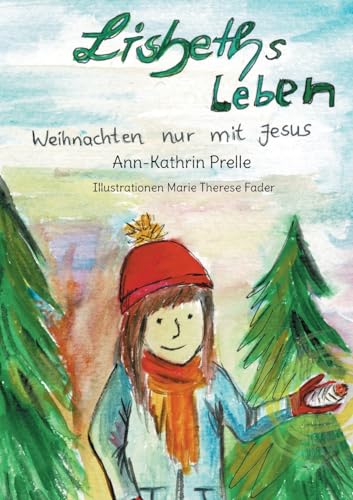 Lisbeth´s leben: Weihnachten nur mit Jesus von BoD – Books on Demand