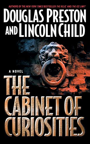 The Cabinet of Curiosities: A Novel (Agent Pendergast Series, 3)