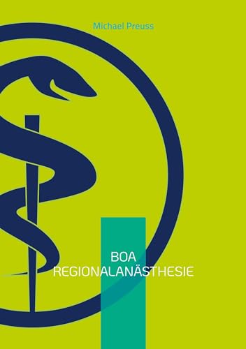 BOA Regionalanästhesie: Basics of Anesthesiology Band 1 von Books on Demand GmbH