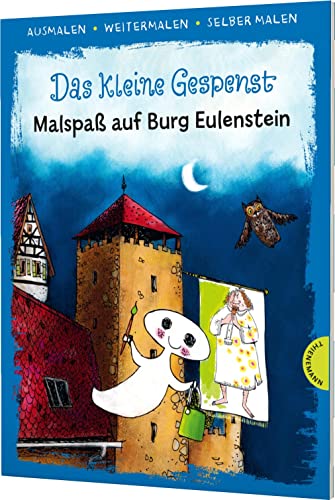 Das kleine Gespenst (Ausmalen, weitermalen, selber malen): Malspaß auf Burg Eulenstein | Das kreative Malbuch zum Kinderbuch-Klassiker von Otfried Preußler von Thienemann