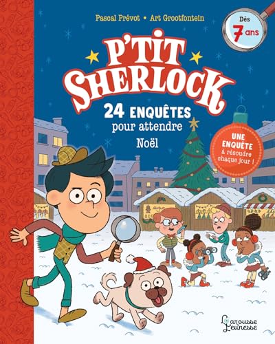 24 enquêtes pour attendre Noël: P'tit Sherlock von LAROUSSE