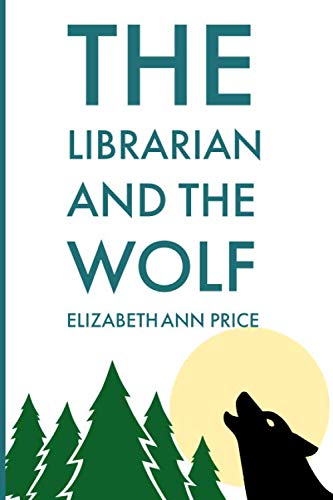 The Librarian and the Wolf (Grey Wolf Pack, Band 3)