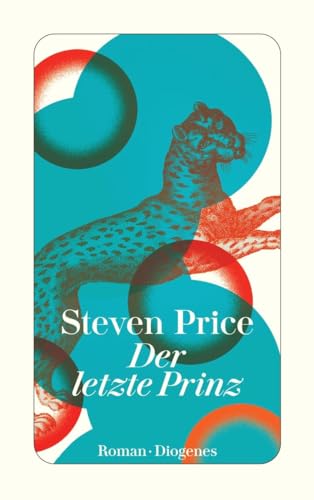 Der letzte Prinz (detebe) von Diogenes Verlag AG