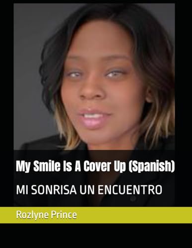 My Smile Is A Cover Up (Spanish): MI SONRISA UN ENCUENTRO von Staten House