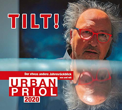 Tilt! 2020 - Der etwas andere Jahresrückblick von und mit Urban Priol: WortArt von Random House Audio