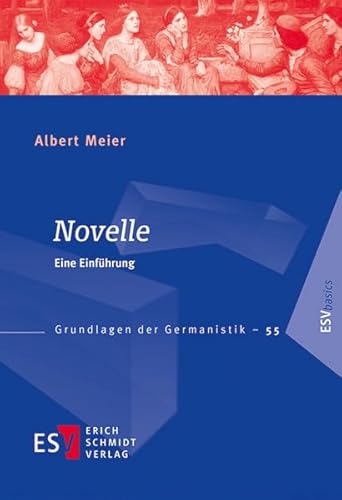 Novelle: Eine Einführung (Grundlagen der Germanistik) von Schmidt, Erich Verlag