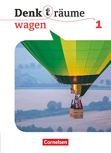 Denk(t)räume wagen - Allgemeine Ausgabe - Band 1: Schulbuch von Cornelsen Verlag GmbH