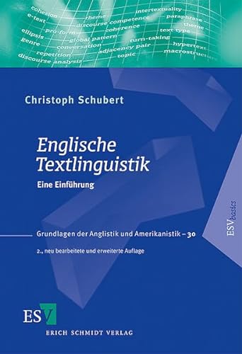 Englische Textlinguistik: Eine Einführung (Grundlagen der Anglistik und Amerikanistik) von Schmidt, Erich Verlag