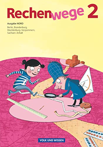 Rechenwege - Nord - Aktuelle Ausgabe - 2. Schuljahr: Schulbuch mit Kartonbeilagen