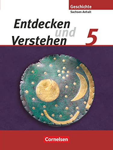 Entdecken und verstehen - Geschichtsbuch - Sachsen-Anhalt 2010 - 5. Schuljahr: Von der Urgeschichte bis zum Römischen Reich - Schulbuch