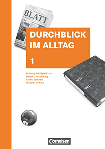 Durchblick im Alltag - Aktuelle Ausgabe - Band 1: Schulbuch von Cornelsen Verlag GmbH