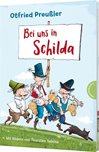 Bei uns in Schilda: Kinderbuch-Klassiker mit neuen Illustrationen von Thienemann