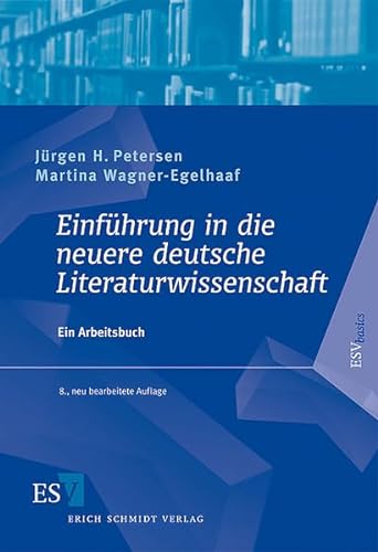 Einführung in die neuere deutsche Literaturwissenschaft: Ein Arbeitsbuch von Schmidt, Erich Verlag