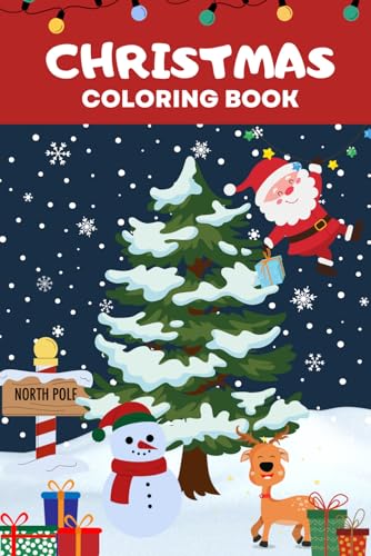 Christmas Coloring Book for Toddlers and Kids (Colouring Books for Children) von Independently published